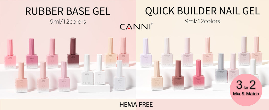 The Complete Guide to CANNI HEMA-Free Gel Polish &amp; Nail Essentials